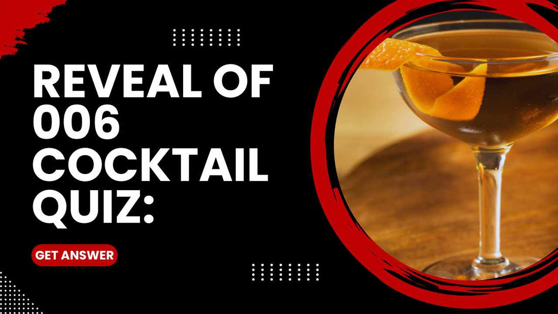 cocktail quiz- NO.006