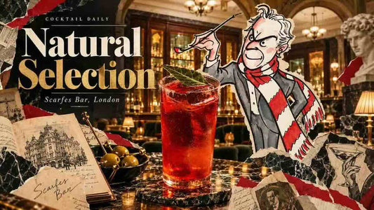 精選雞尾酒- Natural Selection I Scarfes Bar, 倫敦